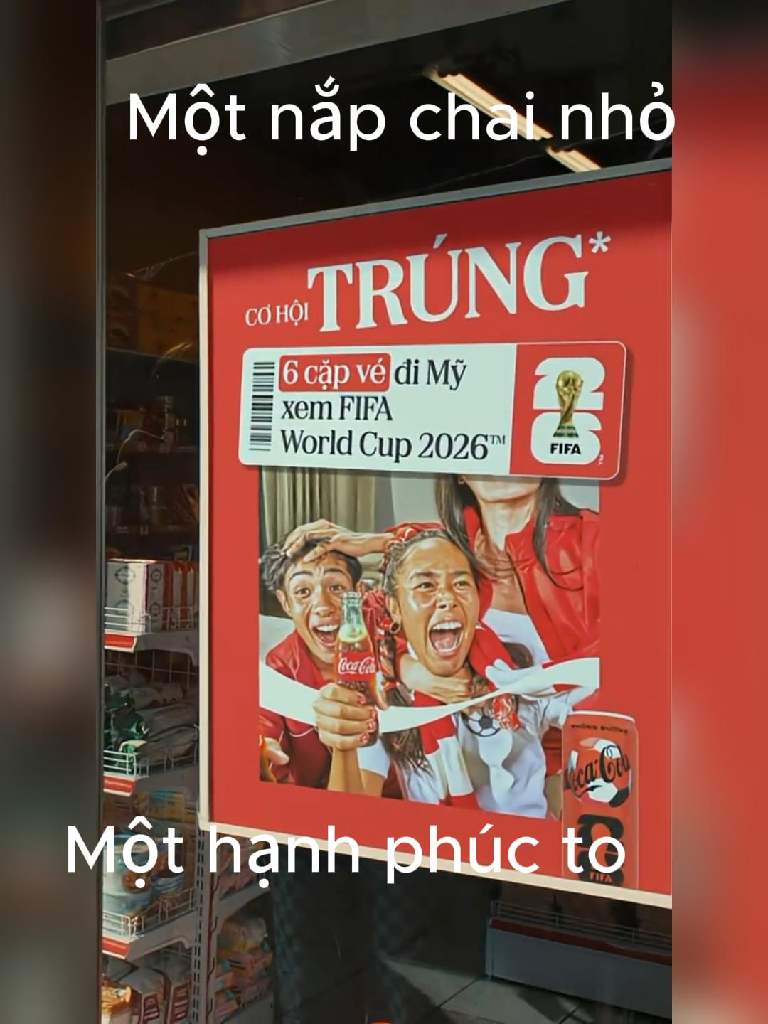Coca Cola Tặng Vé Xem World Cup 2026